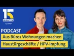 Wohnraummangel / Glasfaser-Verträge an der Haustür / HPV-Impfung | "15 Minuten"