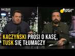 Kaczyński prosi o kasę i tropi „Silnych Razem”, a Tusk tłumaczy się z „wielbłąda”