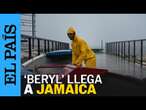 HURACANES 2024 | ‘Beryl’ azota Jamaica con “peligrosas tormentas” | EL PAÍS