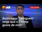 Bolsonaro no UOL: Trump não quer que o Brasil se afunde em 'ideologia da Venezuela'