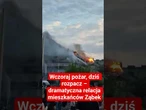 Wczoraj pożar, dziś rozpacz – dramatyczna relacja mieszkańców Ząbek