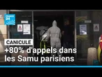 Canicule : +80% d'appels dans les Samu parisiens sur la semaine écoulée • FRANCE 24