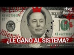 ASÍ LOGRÓ ELON MUSK SU PRIMER BILLÓN | RTVE Noticias