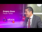 Projeto Eloos entrevista: Paulo Tarso, Procurador-Geral de Justiça de Minas Gerais