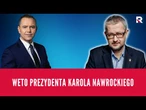 Weto Prezydenta Karola Nawrockiego | Salonik polityczny 1/3