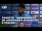 Copa de Mundo: Paquetá valoriza vitória sobre Haiti e projeta duelo contra a Escócia