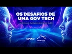 André Jucá - Os desafios de uma Gov Tech