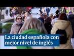 Ni Madrid, ni Barcelona: esta es la ciudad con mejor nivel de inglés en España