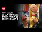 Se EUA vencesse Bélgica, Trump traria os créditos para si, diz especialista | WW
