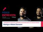 Poder Entrevista: Rodrigo e Rafael Gianesini, fundadores da Cidadania4u