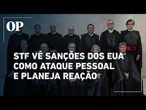 Ministros do STF veem sanções da Lei Magnitsky como ataque pessoal e planejam reação