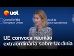 UE convoca reunião extraordinária sobre Ucrânia antes da cúpula Putin-Trump