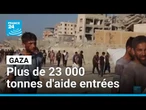 Guerre à Gaza: plus de 23 000 tonnes d'aide entrées en une semaine • FRANCE 24