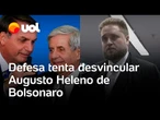 Julgamento no STF: defesa tenta desvincular Augusto Heleno de Bolsonaro: 'General perdeu espaço'