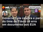 Governo Lula celebra documento feito por Flávio Bolsonaro, e time do senador vê erro | Mari Sanches