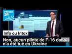 Non, aucun pilote de F-16 danois n’a été tué en Ukraine • FRANCE 24