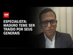 Nicolás Maduro teme ser traído, diz especialista | WW