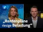 Junge Unionspolitiker drohen damit, die Rentenpläne zu blockieren | tagesthemen-Interview