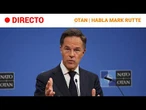 DIRECTO | Declaraciones de Mark RUTTE antes de la CUMBRE de la OTAN de este jueves |RTVE Noticias