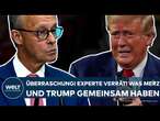 FRIEDRICH MERZ: Überraschung! Experte verrät! Was der CDU-Boss und Donald Trump gemeinsam haben