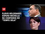 Eleições 2026: Flávio Bolsonaro diz que Michelle entrará na campanha no “tempo dela” | HORA H