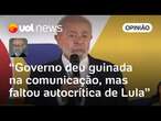 Lula é o grande responsável pela comunicação capenga do governo até aqui, diz Josias de Souza