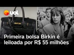 Bolsa Hermès original de Jane Birkin é leiloada por 55 milhões em Paris; peça foi feita em 1984