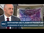 AKTIVISTEN-ZELTLAGER IN FRANKFURT: "Die Vernetzungsveranstaltung der linksextremistischen Szene"