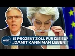 HANDELSSTREIT: Harte Verhandlungen – Droht ein Zollkrieg zwischen EU und USA?