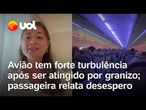 Voo tem turbulência ao ser atingido por granizo após decolagem em SC; passageira relata desespero