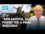 "Anista não pode ser nada para nenhum no 8/1", diz presidente da CCJ no Senado l O POVO News