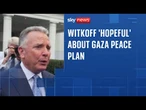 Trump envoy tells Sky News he's 'very hopeful' for peace in Gaza