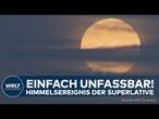 SUPERMOND UND KOMETENSTAUB: Superlative! - Himmelsphänomen sorgt für Staunen am Nachthimmel