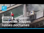 Ukraine : plusieurs blessés civils dans de nouvelles frappes russes nocturnes • FRANCE 24