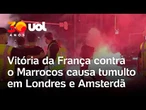 Vitória da França contra o Marrocos causa confronto com a polícia em Londres e Amsterdã