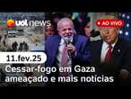 Trump ameaça romper cessar-fogo em Gaza; desaprovação de Lula oscila; tarifas dos EUA | UOL News