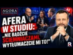 Afera w studiu: „Nie bądźcie ściemniaczami, wytłumaczcie mi to!” | Agora Klarenbacha