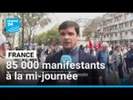 Journée de grève en France : 85 000 manifestants à la mi-journée • FRANCE 24
