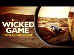 ‘Wicked Game: The Devil in the Desert’ | February 4 | Hulu