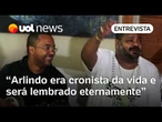 Arlindo Cruz era cronista da vida e será lembrado eternamente, diz Dudu Nobre
