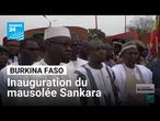 Burkina Faso : inauguration d'un mausolée en hommage à Thomas Sankara • FRANCE 24
