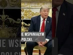 Trump CHWALI Nawrockiego! W Warszawie i Waszyngtonie aż huczy!