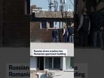 Russian drone crashes into Romanian apartment building