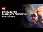 Direita latina parabeniza Espriella após eleições na Colômbia | LIVE CNN