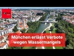 München erlässt Verbote wegen Wassermangels