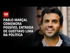 Pablo Marçal comemora possível entrada de Gusttavo Lima na política | CNN ARENA