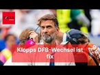 Transfer-Experte meldet: Klopps DFB-Wechsel ist fix