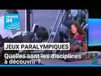 Quelles sont les disciplines à découvrir aux Jeux paralympiques ? • FRANCE 24