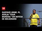 Gustavo Uribe: PL avalia “Tour Mundial” em defesa de Bolsonaro | Bastidores CNN