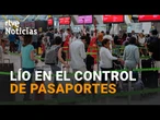 T4 - BARAJAS: Vuelve la NORMALIDAD pero las AEROLÍNEAS recomiendan LLEGAR con ANTELACIÓN | RTVE